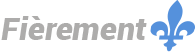 Fièrement Québecois